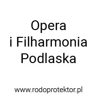 Aplikacja do RODO - klienci RODOprotektor - Opera i Filharmonia Podlaska